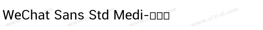 WeChat Sans Std Medi字体转换